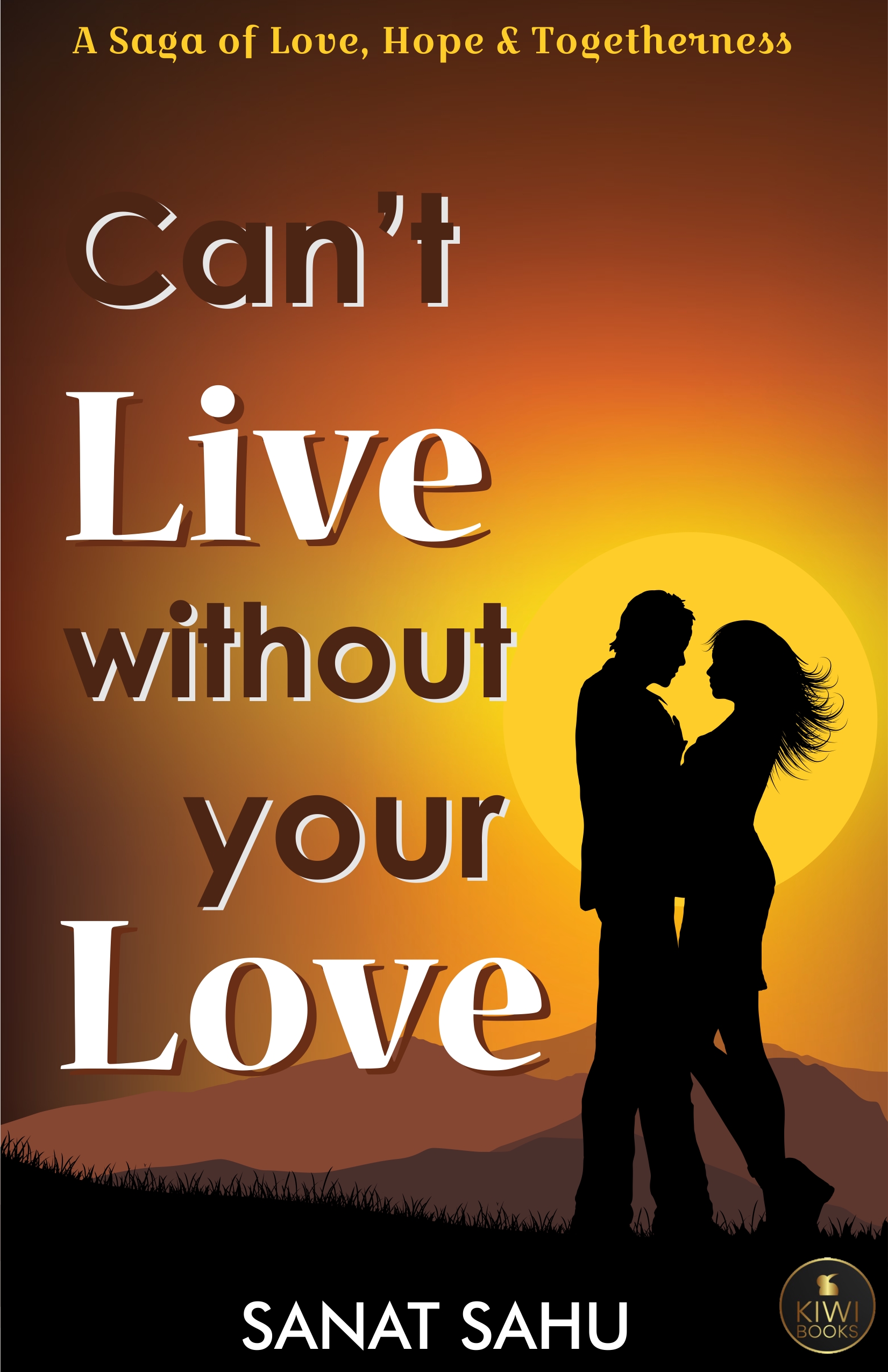 Can't live without your love | Kiwi Books